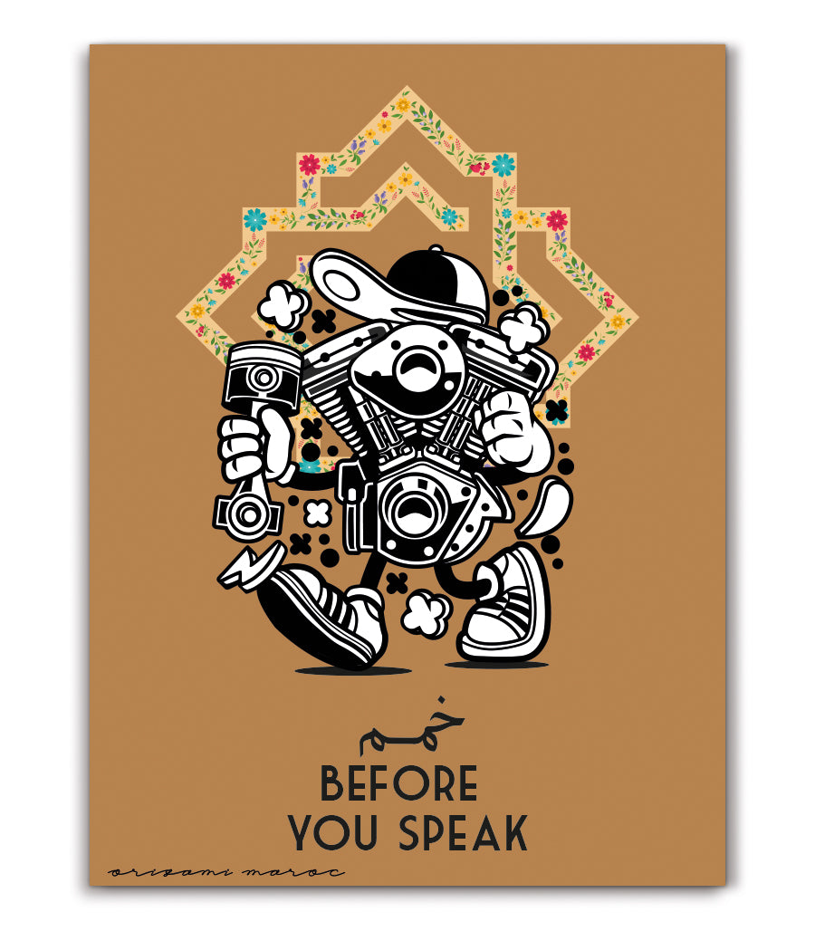 Tableau Décoratif : "Before You Speak"